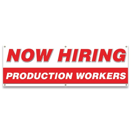 Signmission Now Hiring Production Workers Banner Apply Inside Accepting Application Single Sided B-72-30293
